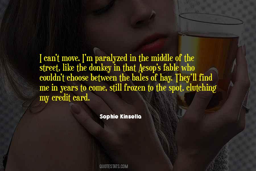 Sometimes You Find Yourself In The Middle Of Nowhere Quotes #173732