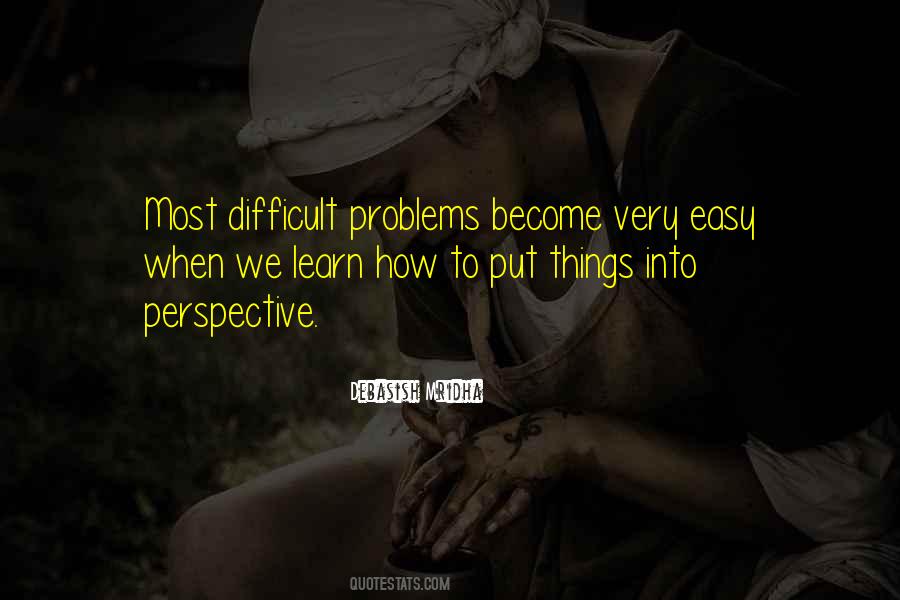 When Things Become Difficult Quotes #819907