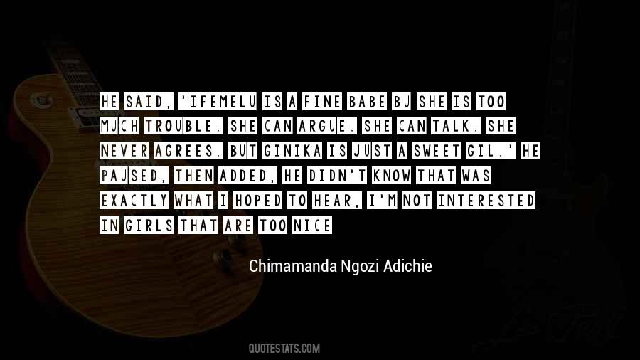I Talk Too Much Quotes #1514470