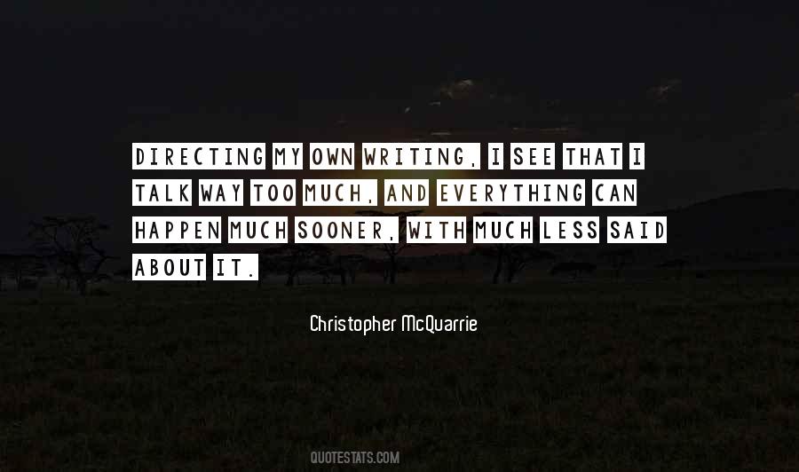 I Talk Too Much Quotes #214628