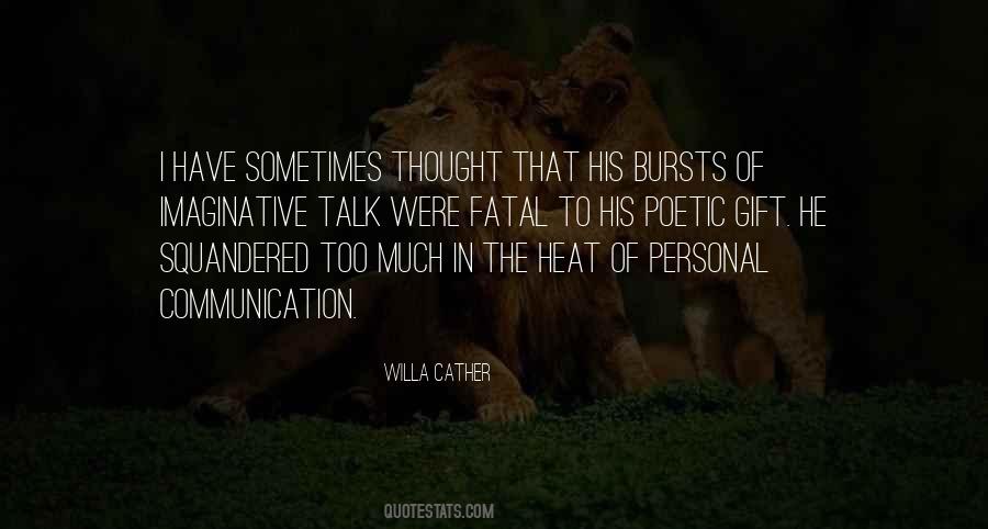 I Talk Too Much Quotes #250612