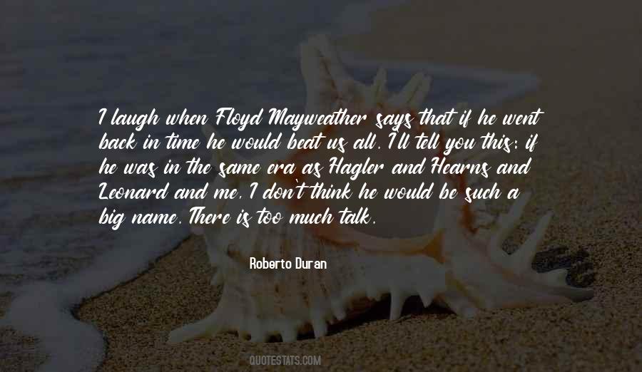 I Talk Too Much Quotes #3732