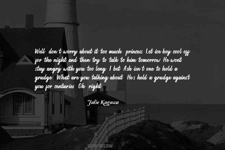 I Talk Too Much Quotes #660648