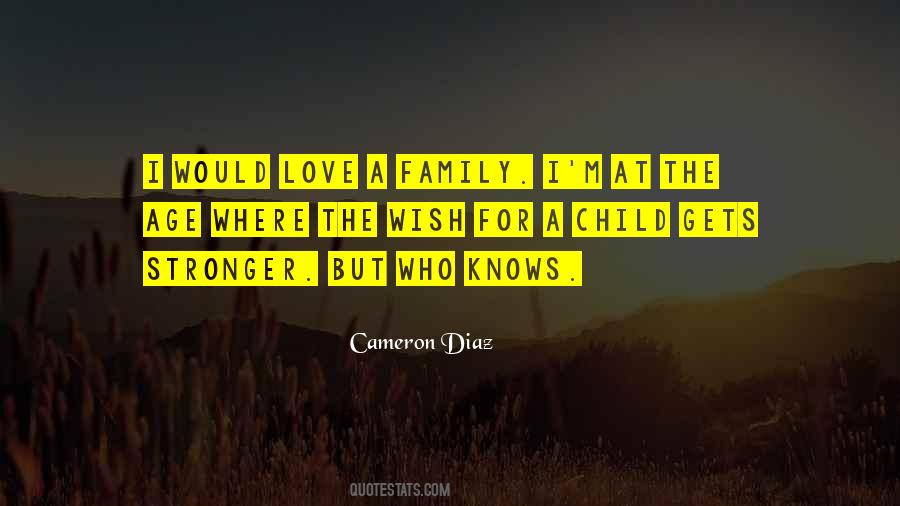 The Love For A Child Quotes #131249