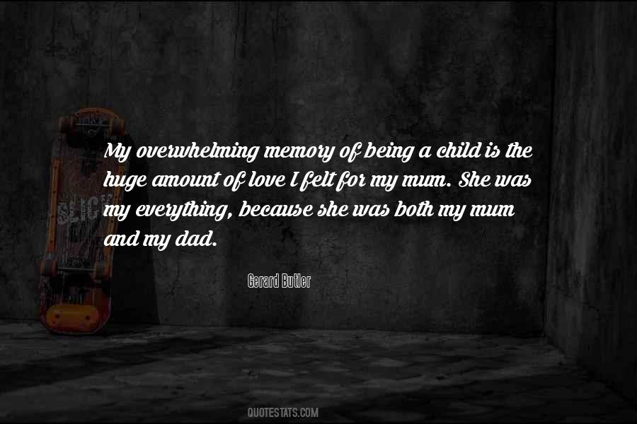 The Love For A Child Quotes #1574664