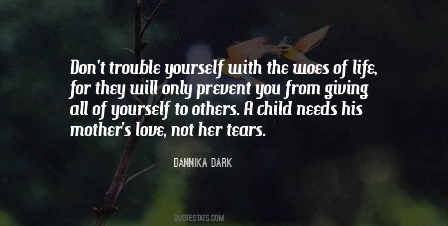 The Love For A Child Quotes #1754176