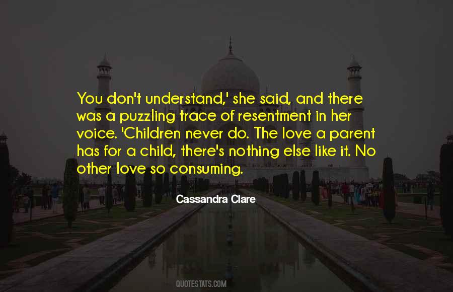 The Love For A Child Quotes #566563