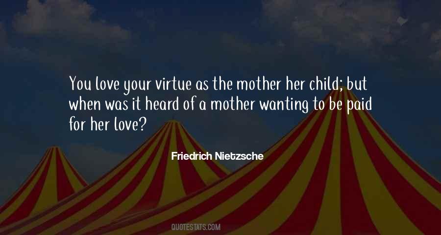 The Love For A Child Quotes #884226