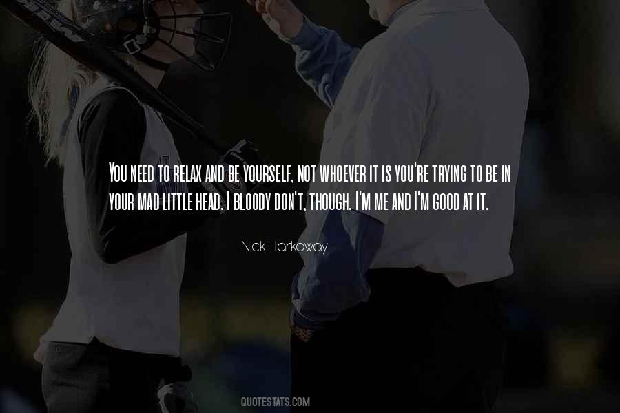 Trying To Be Good Quotes #1052022