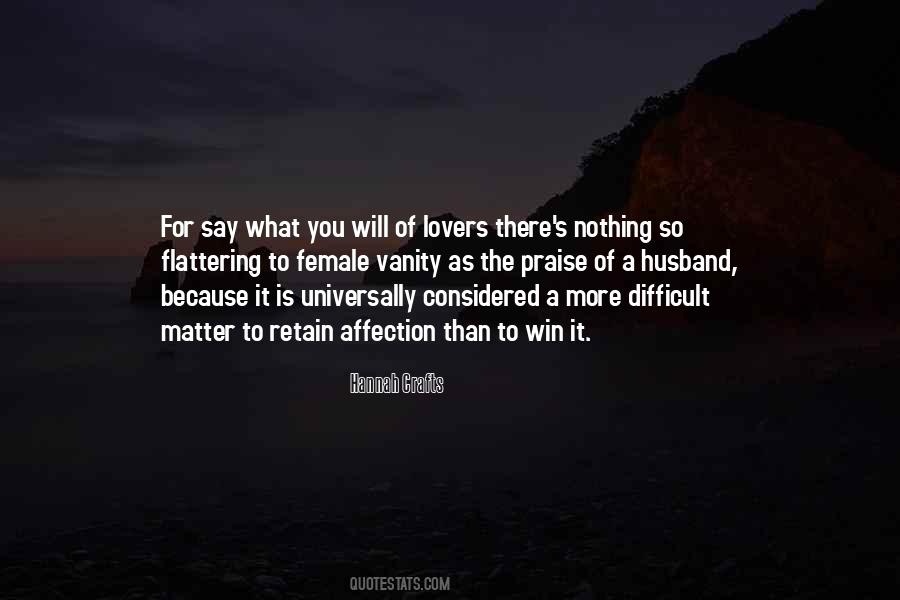 More Difficult For You Quotes #1258043