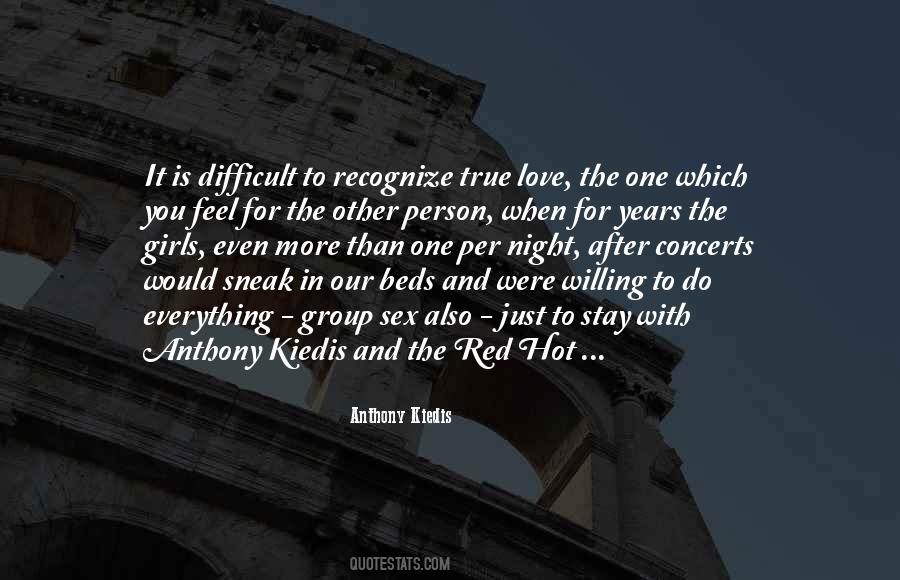 More Difficult For You Quotes #1500563