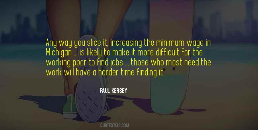 More Difficult For You Quotes #1595274