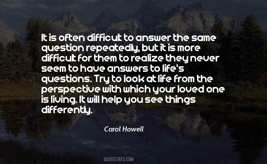 More Difficult For You Quotes #250097
