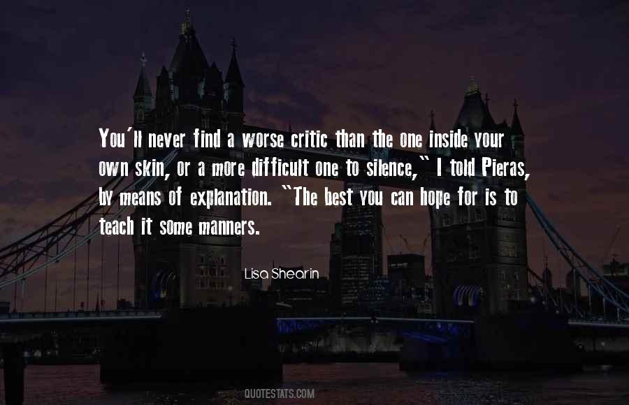 More Difficult For You Quotes #671985