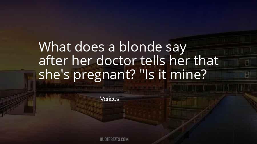 She Is Pregnant Quotes #1203863