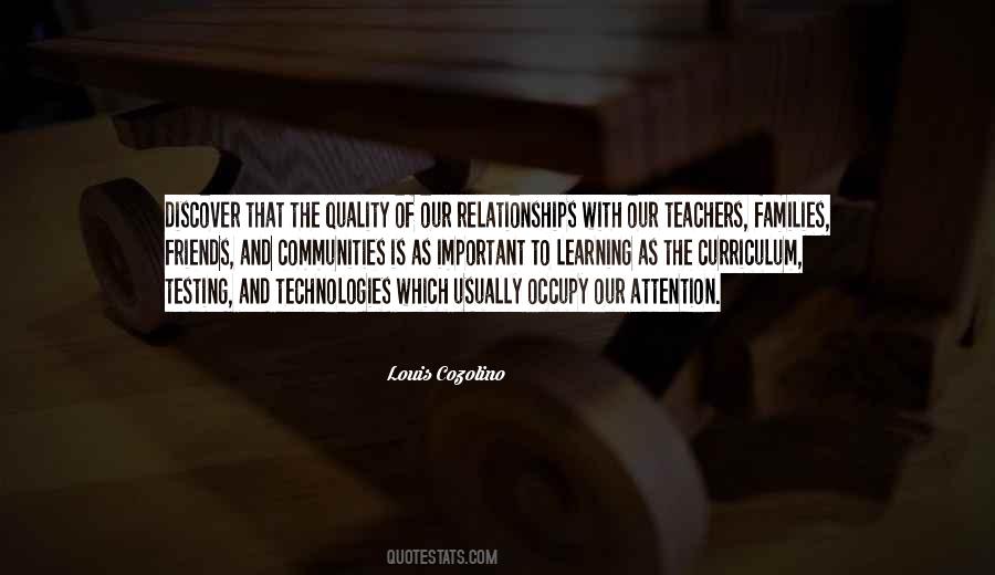 The Quality Of Your Relationships Quotes #1441636