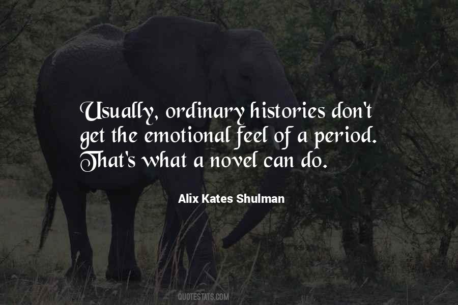 Quotes About Histories #1824807