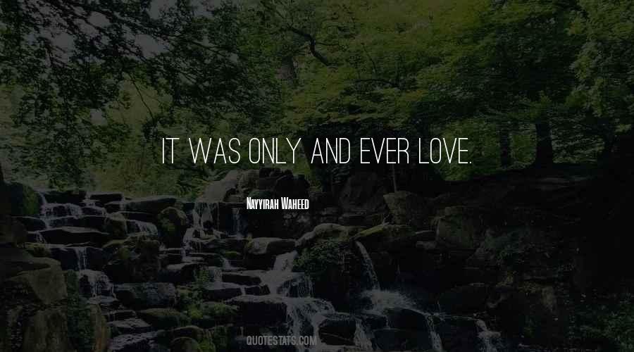 Ever Love Quotes #1384620