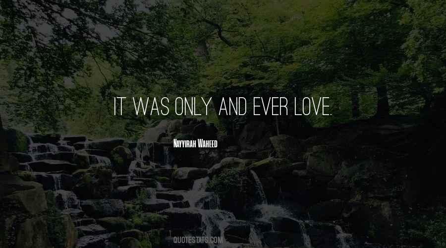 Ever Love Quotes #1384620