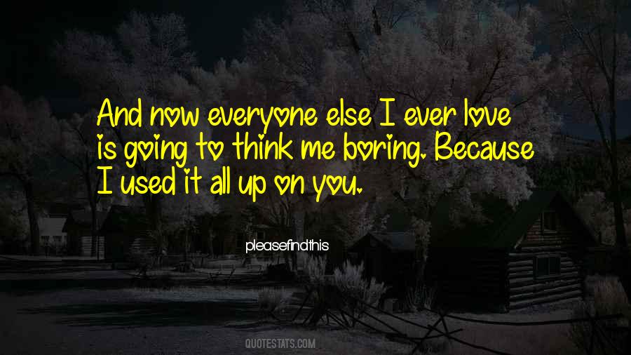 Ever Love Quotes #830009