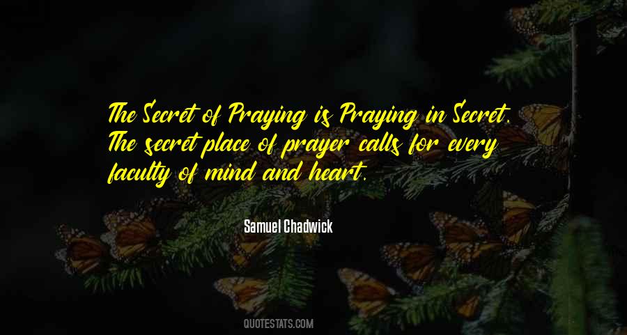 Secret Prayer Quotes #1627871