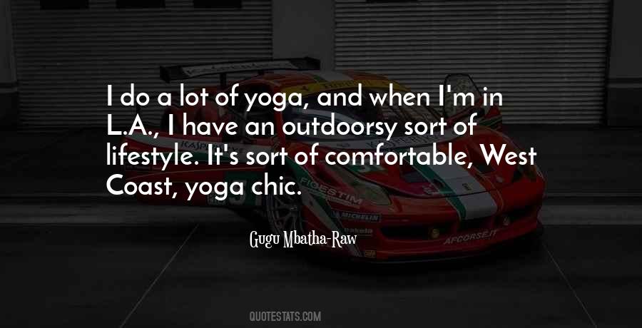 Yoga Is A Lifestyle Quotes #1562668