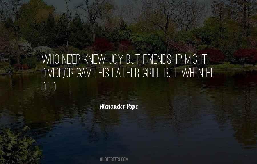 Friendship Grief Quotes #657863