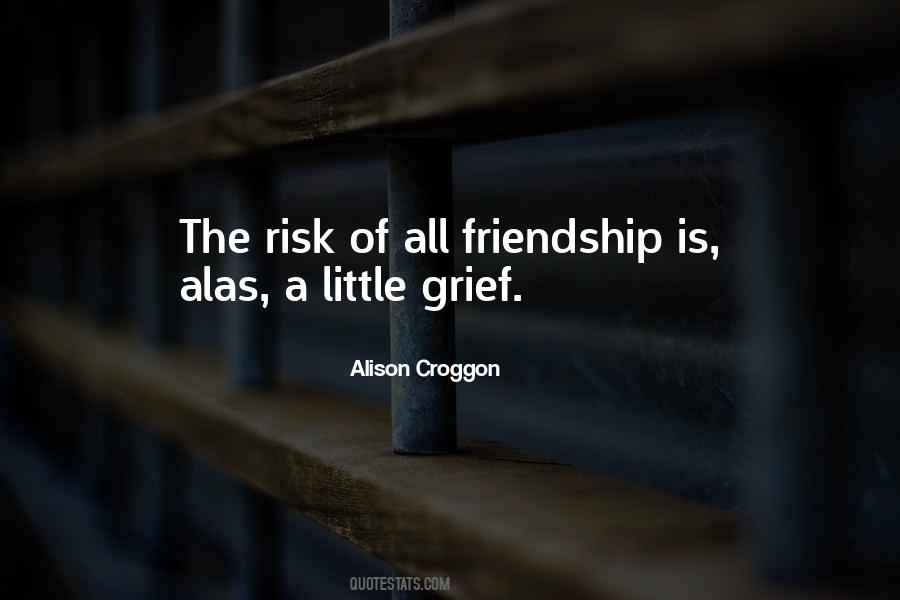 Friendship Grief Quotes #756003