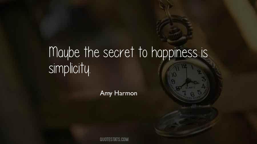 Happiness And Simplicity Quotes #936734
