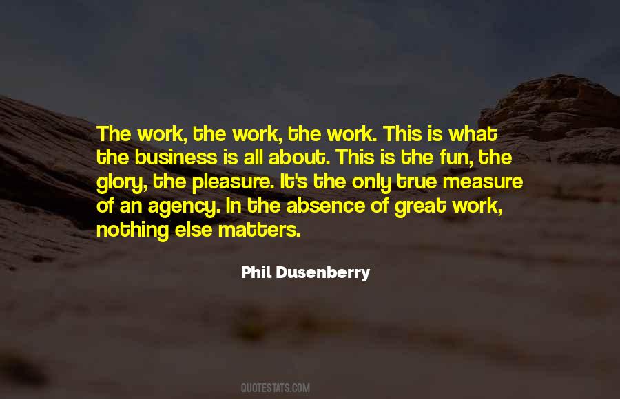 Quotes About Business Is #1141189