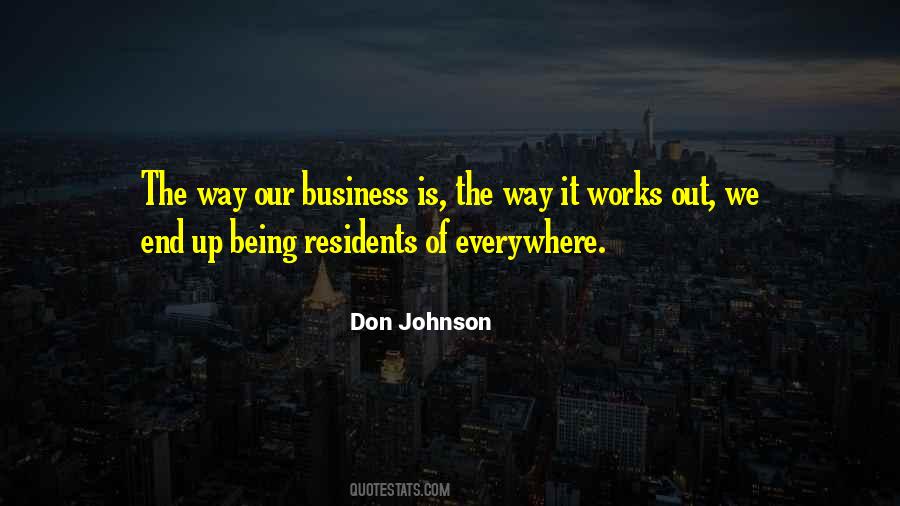 Quotes About Business Is #1153337