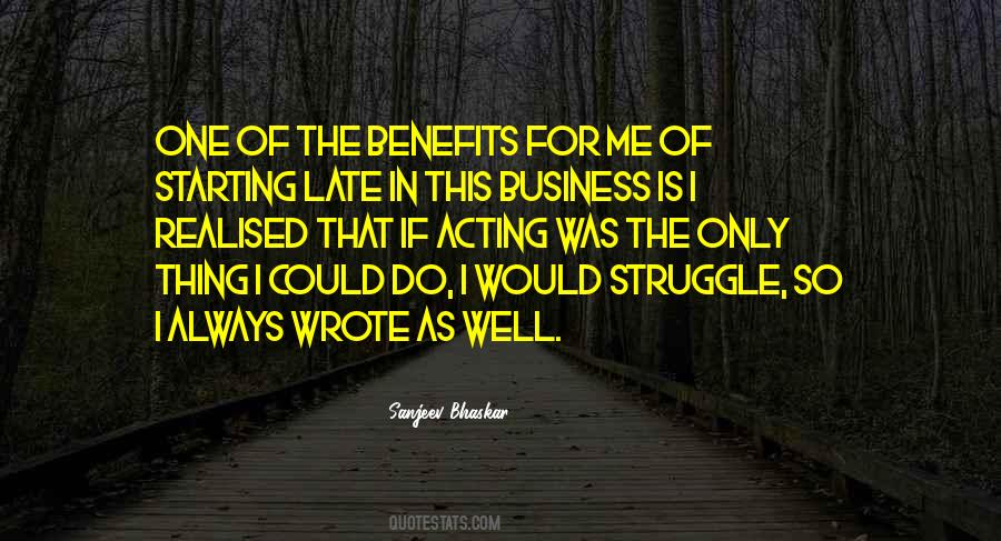 Quotes About Business Is #1324985