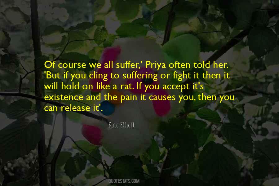 Hold The Pain Quotes #1363705