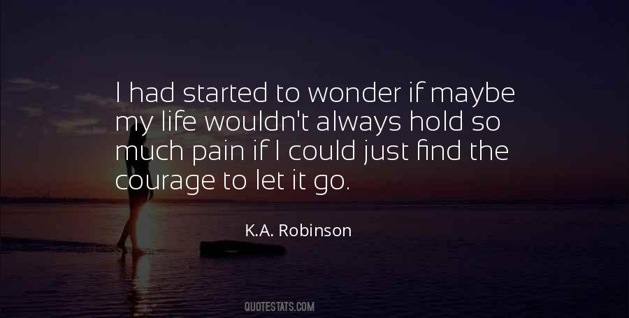 Hold The Pain Quotes #267456