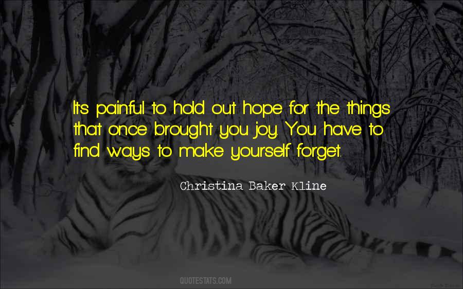 Hold The Pain Quotes #388103