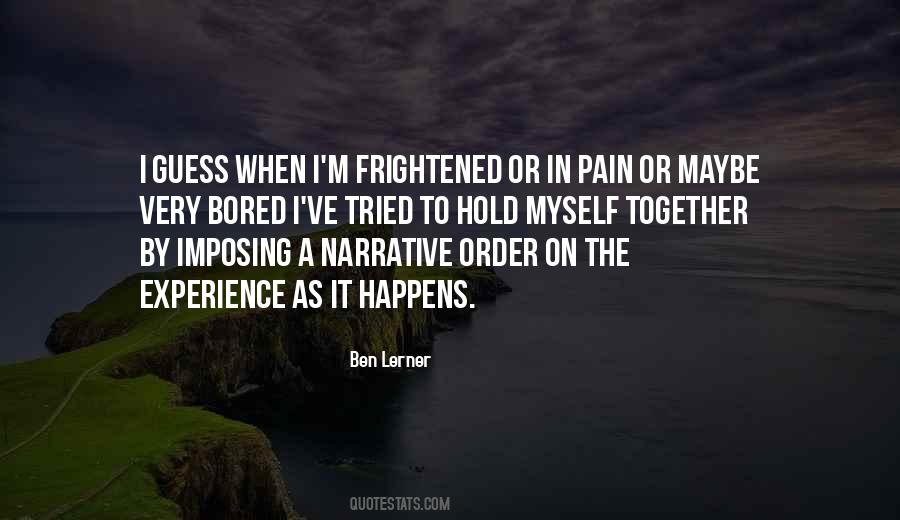 Hold The Pain Quotes #878482