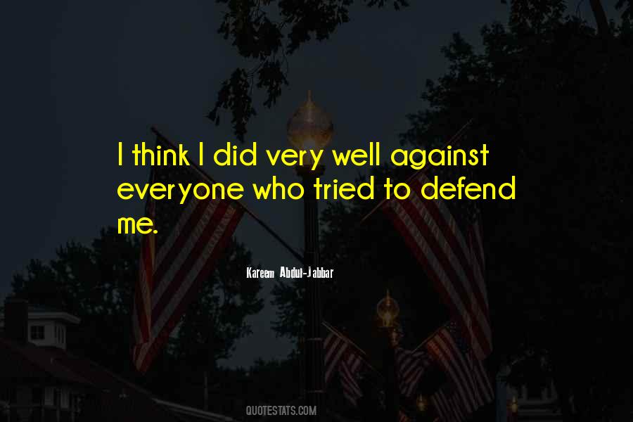 Well Tried Quotes #1022038