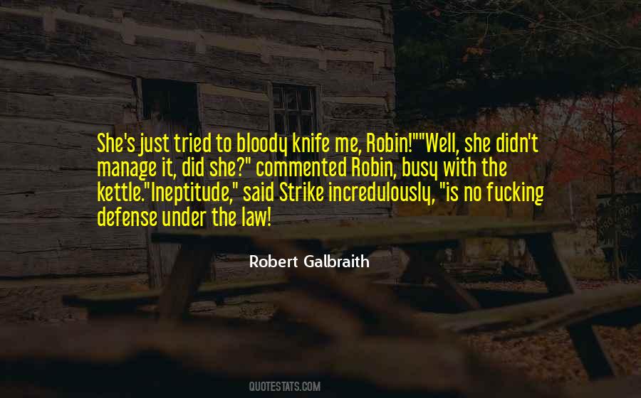 Well Tried Quotes #1694066