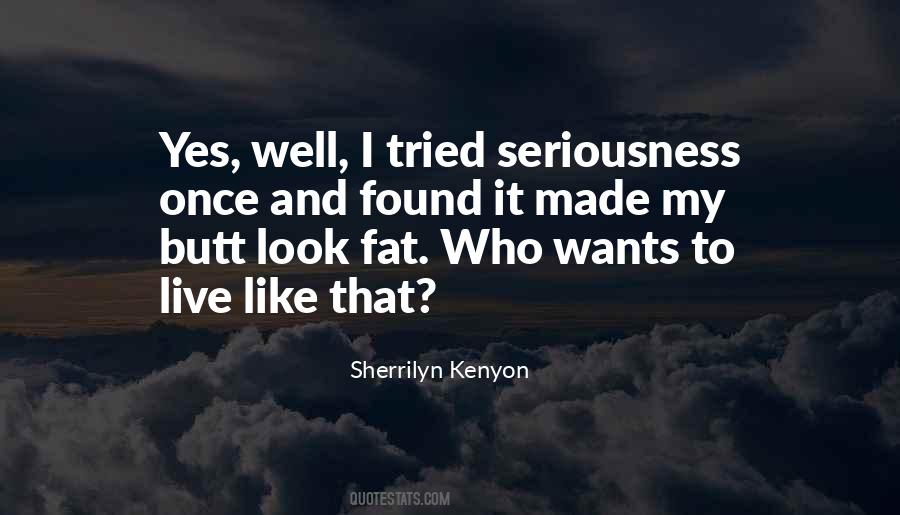Well Tried Quotes #547783