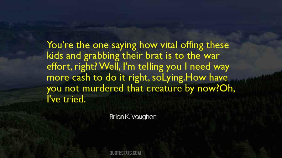 Well Tried Quotes #854540
