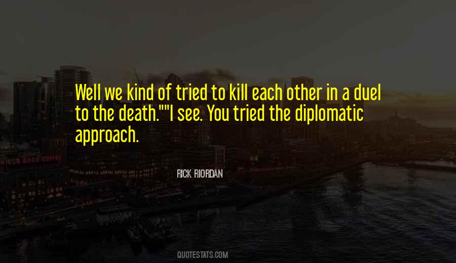 Well Tried Quotes #912506