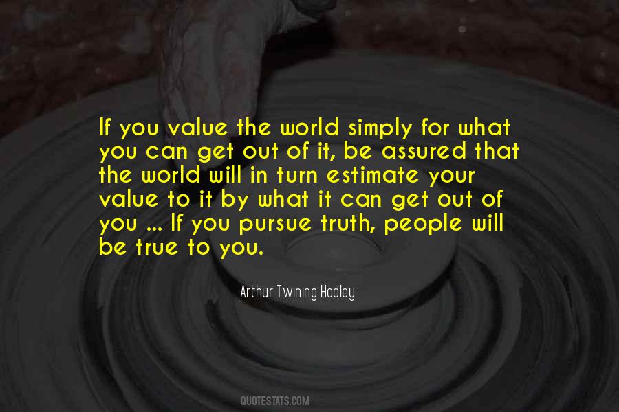 You Value Quotes #103375