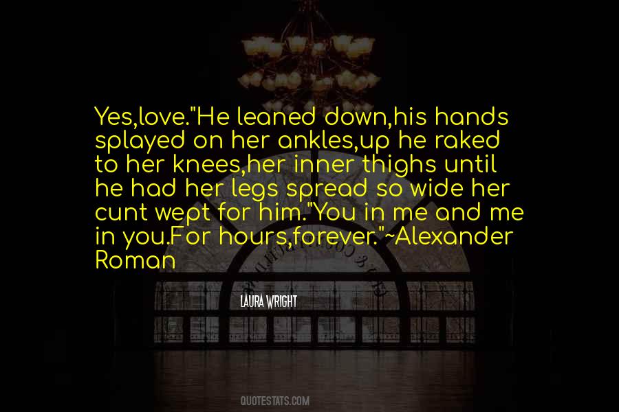 Alexander Wept Quotes #1479497