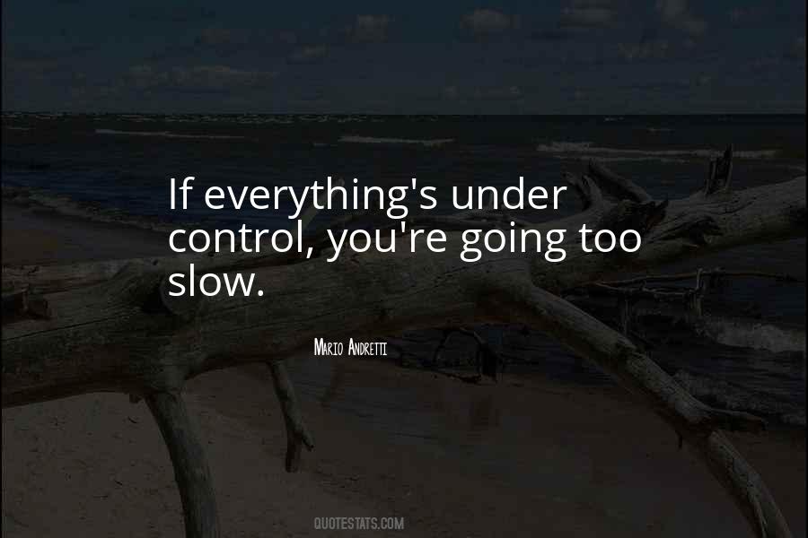 Under Control Quotes #1280827