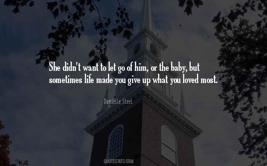 You Want To Give Up Quotes #1386726