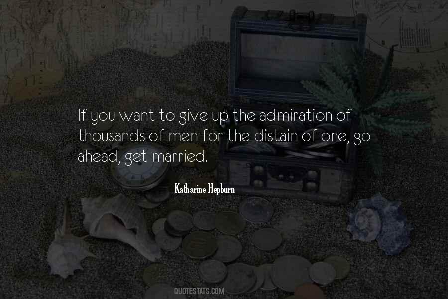 You Want To Give Up Quotes #1456520