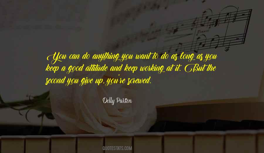 You Want To Give Up Quotes #502871