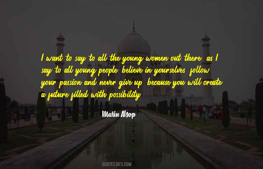 You Want To Give Up Quotes #654863