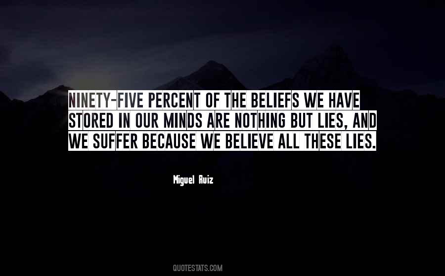 Believe Lies Quotes #1236632