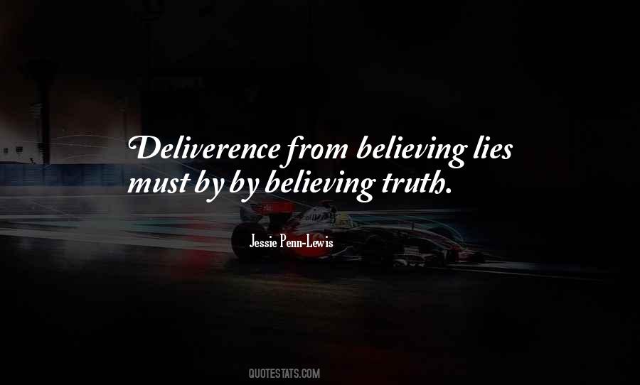 Believe Lies Quotes #1399204